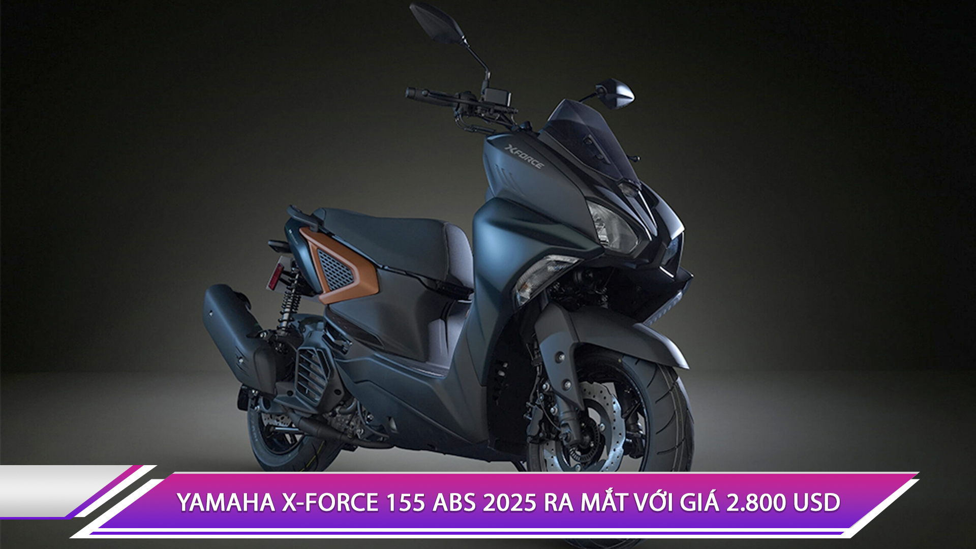 YAMAHA X-FORCE 155 ABS 2025 RA MẮT VỚI GIÁ 2.800 USD